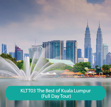 The Best of Kuala Lumpur (Full Day Tour)